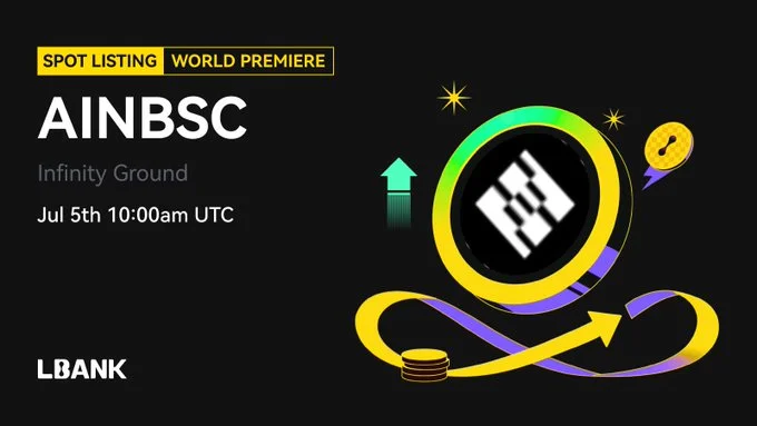 Infinity Ground $Ainbsc Hits Lbank Exchange On July 5!