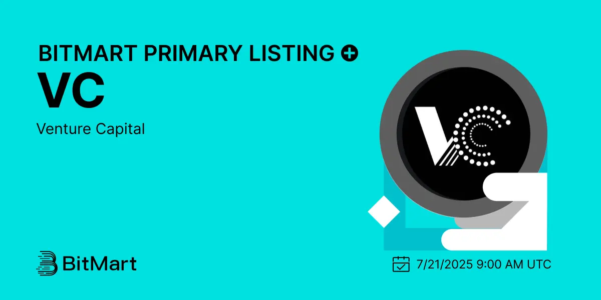Venture Capital $Vc Launching On Bitmart July 21, 2025