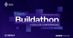 Unlock Innovations At Ethereum Buildathon Bolivia 2025
