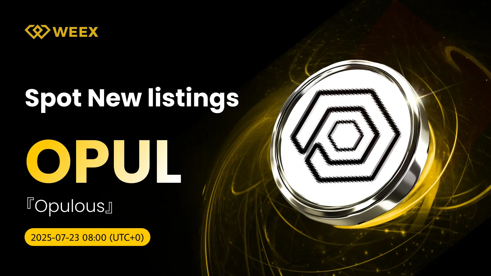 Opulous $Opul Set For Weex Listing On July 23, 2025