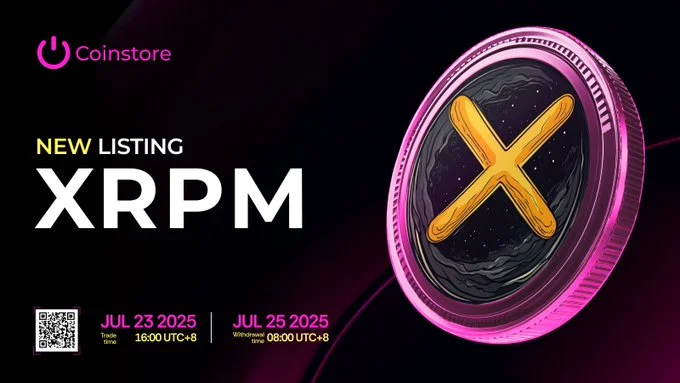 Get Ready: $Xrpm Hits Coinstore Exchange On July 23, 2025
