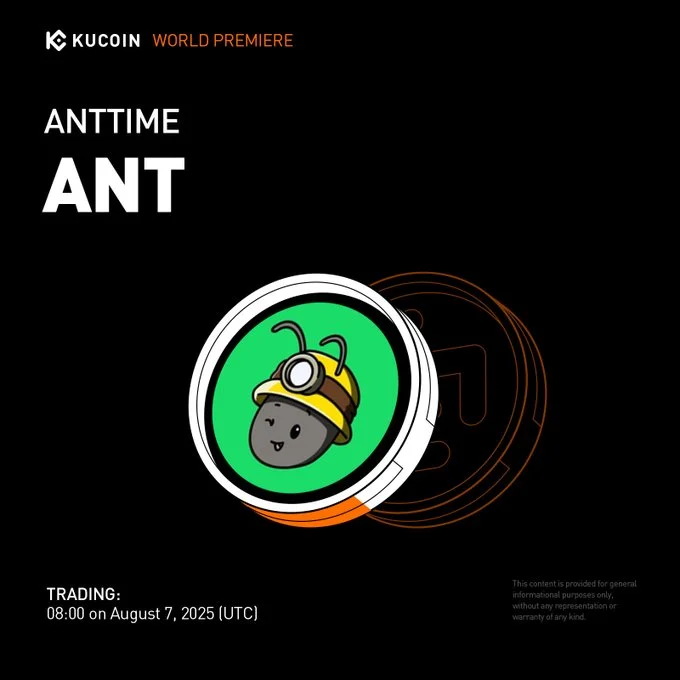 Anttime ($Ant) Launching On Kucoin August 7, 2025, At 08:00 Utc