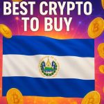 Best Crypto to Buy as El Salvador Welcomes Bitcoin Investment Banks
