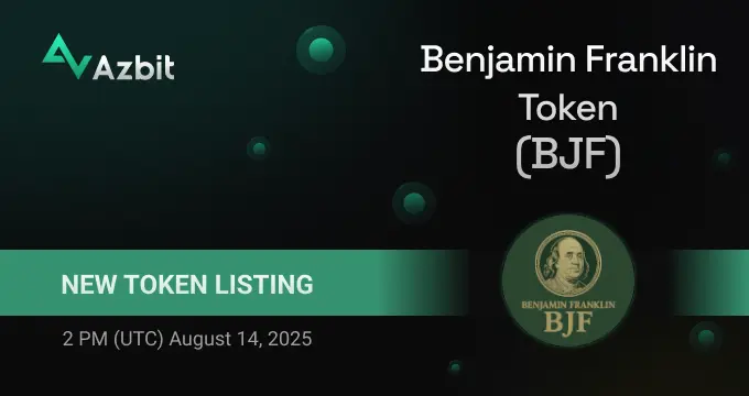 Benjamin Franklin Token $Bjf Launches On Azbit Exchange Soon