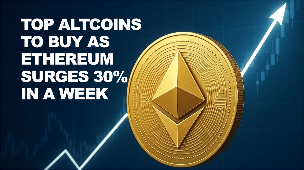 Ethereum Soars 30%: Discover Must-Buy Altcoins Now