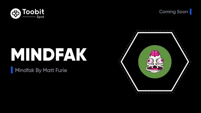 Mindfak $Mindfak Launching On Toobit Exchange Soon