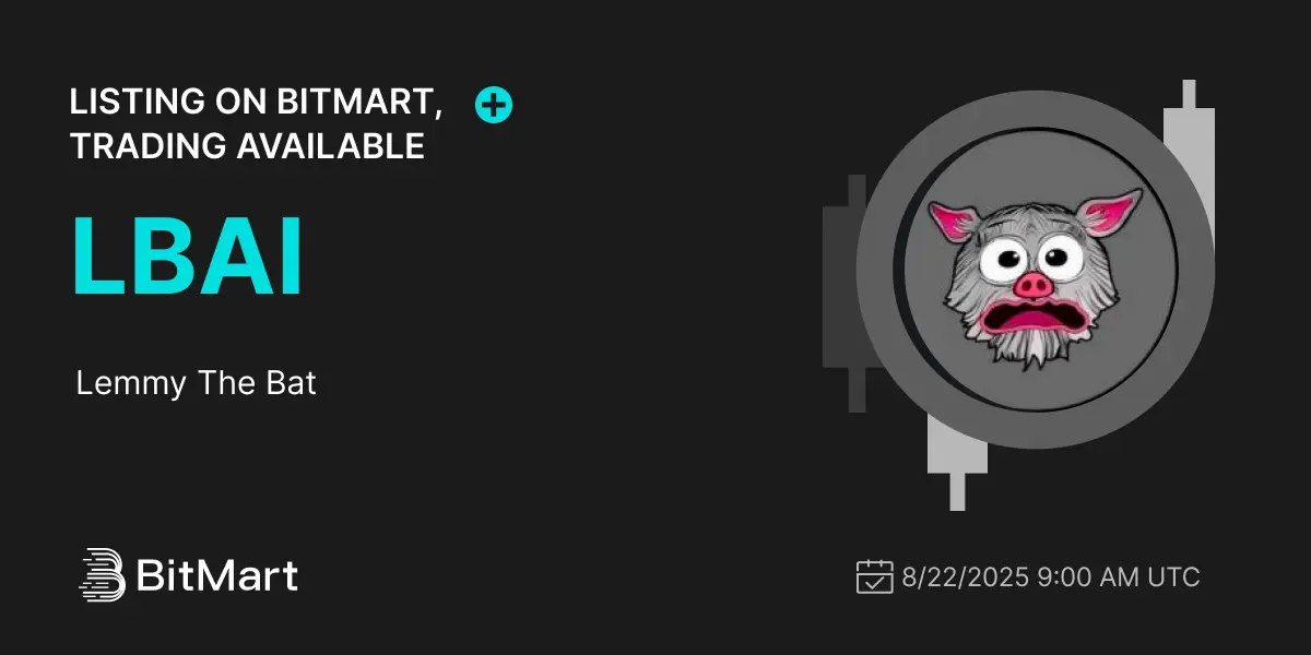 Lemmy The Bat $Lbai Joins Bitmart On August 22, 2025-Bitrabo Lemmy The Bat $Lbai Joins Bitmart On August 22, 2025