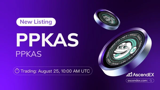 Get Ready: $Ppkas Lists On Ascendex August 25, 2025-Bitrabo Get Ready: $Ppkas Lists On Ascendex August 25, 2025