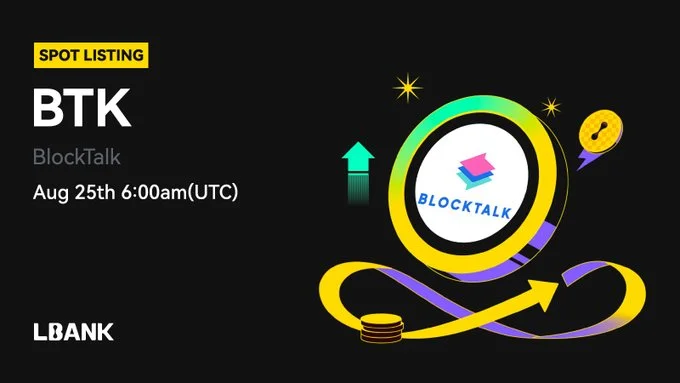Get Ready: Blocktalk $Btk Launches On Lbank August 25-Bitrabo Get Ready: Blocktalk $Btk Launches On Lbank August 25