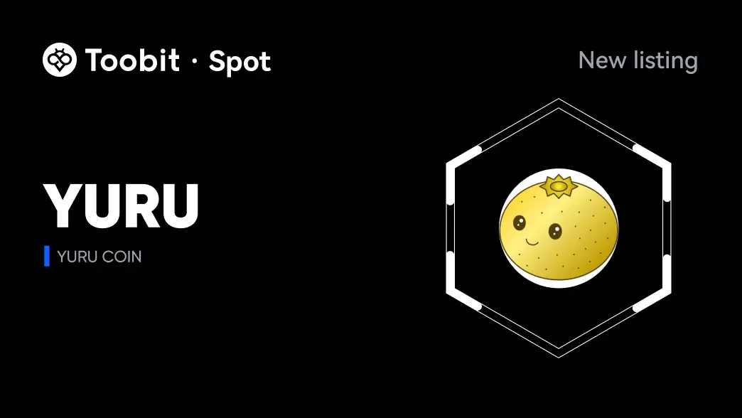 Yuru Coin $Yuru Launches On Toobit Exchange Soon