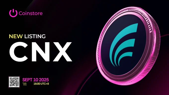 $Cnx Launching On Coinstore Exchange September 10, 2025