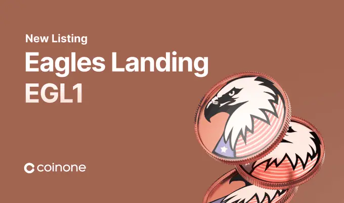 Eagles Landing $Egl1 Launches On Coinone This September