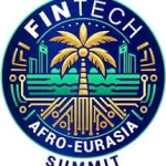 FinTech Afro-Eurasia Summit